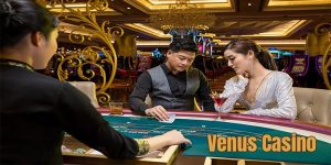 Venus Casino - Sảnh Cá Cược Uy Tín Hàng Đầu Tại 33WIN
